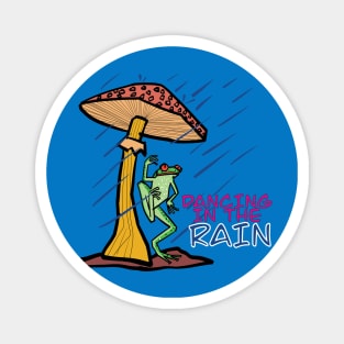 dancing in the rain Magnet